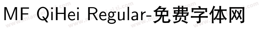 MF QiHei Regular字体转换